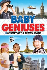 Baby Geniuses: And the Mystery of the Crown Jewels (2013)